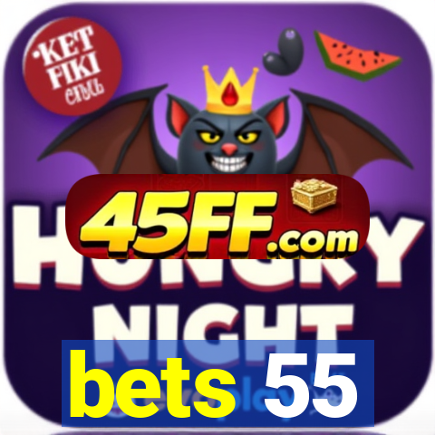 bets 55